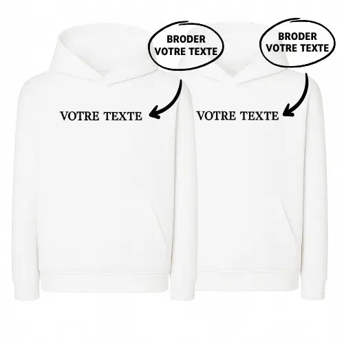 Sweats capuche Duo - Texte personnalisé Custom Broderie