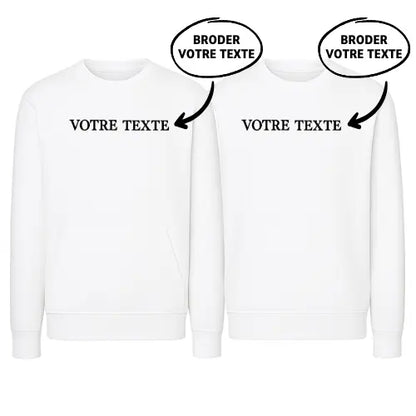 Sweats Duo - Texte personnalisé Custom Broderie