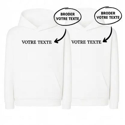 Sweats capuche Duo - Texte personnalisé Custom Broderie