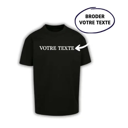 T-shirt oversize brodé - Texte personnalisé Custom Broderie